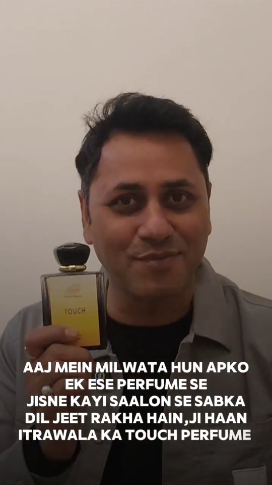 Some fragrances speak… Touch whispers. ✨
A scent so smooth, so irresistible, it lingers like a memory you can’t forget. One spray of Touch and every moment feels a little closer, a little warmer.

Because the right fragrance isn’t just worn… it’s felt.

#itrawala❤️ #TouchPerfume #FragranceThatSpeaks #scentoftheday