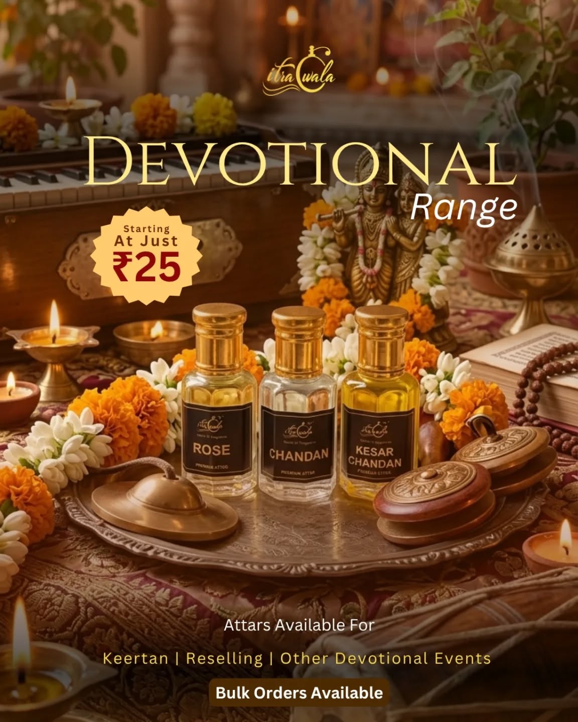 Looking for quality devotional attars at the right price?

Itrawala brings you a dedicated devotional range starting at just ₹25 — crafted for bulk buyers who value consistency and fragrance quality.

Perfect for temples, pooja stores, resellers, and wholesalers.
High demand. Reliable supply. Strong margins.

Bulk orders open now.

📞 Connect with us to get started.
DM us on WhatsApp 

#Itrawala #DevotionalAttar #WholesaleAttar #B2BBusiness #BulkBuyers